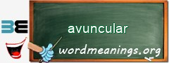 WordMeaning blackboard for avuncular